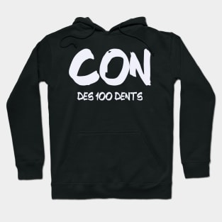 Con des 100 dents Hoodie